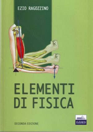 Elementi di fisica - Seconda edizione